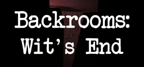 Backrooms: Wit's End