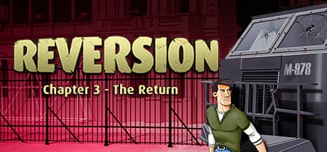 Reversion - The Return (Last Chapter)